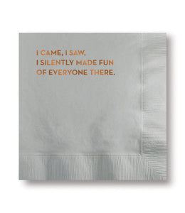 I CAME, I SAW COCKTAIL NAPKIN