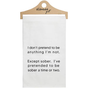 EXCEPT SOBER TEA TOWEL