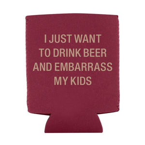 EMBARRASS MY KIDS KOOZIE