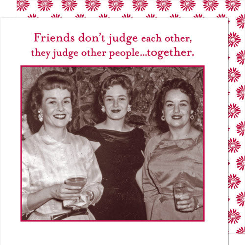 FRIENDS DONT JUDGE NAPKIN