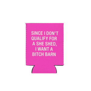 SHE SHED KOOZIE